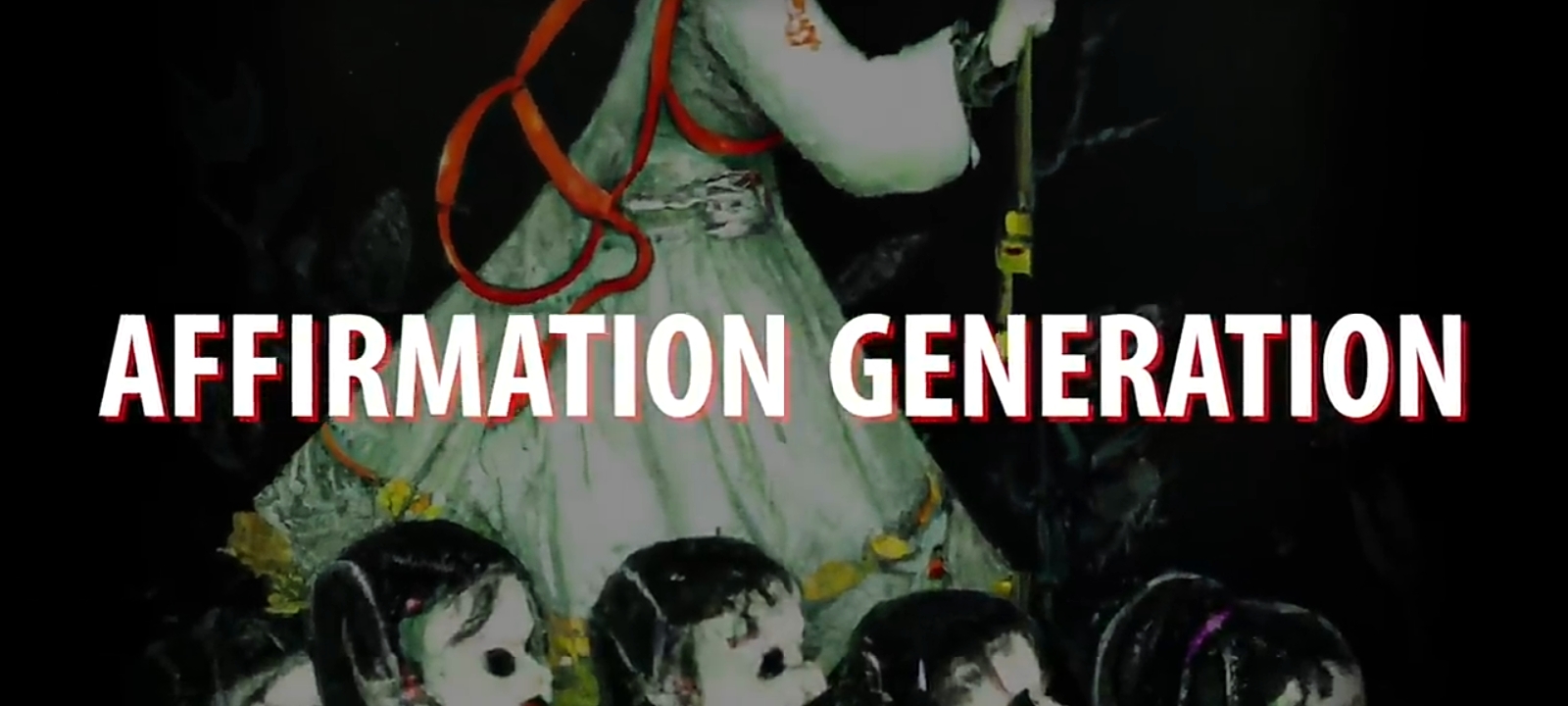 Affirmation Generation Full Film