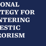 National Strategy For Countering Domestic Terrorism