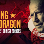 Riding The Dragon: The Biden’s Chinese Secrets