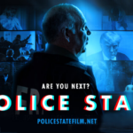 Police State In Theaters Now!