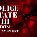 Police State 3: Total Enslavement