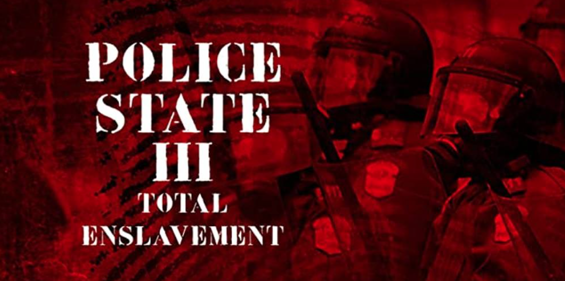 Police State 3: Total Enslavement