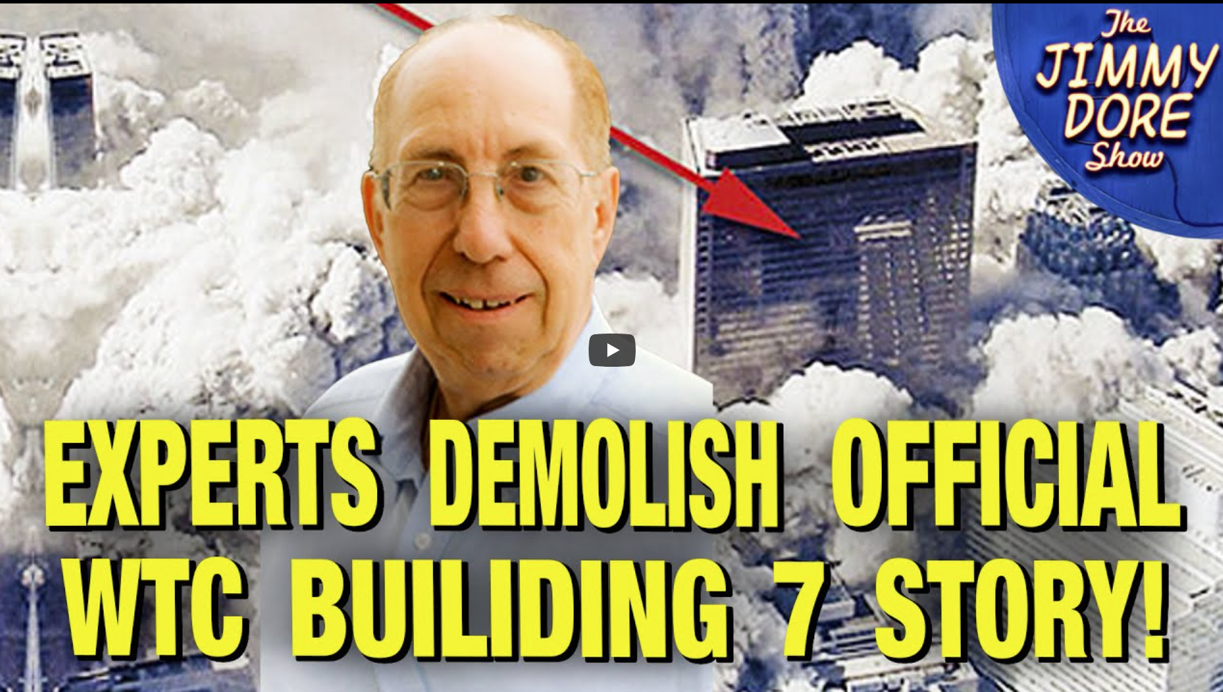 Jimmy Dore talks with Dr. Leroy Hulsey about his structural analysis of World Trade Center Building 7