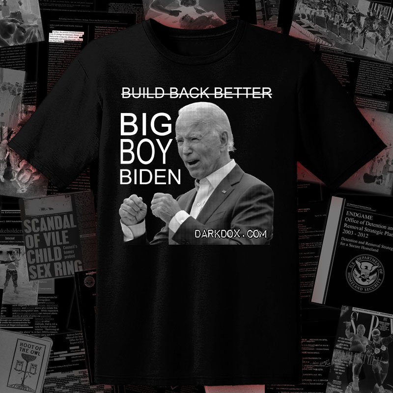 BIG BOY BIDEN SHIRTS OUT NOW!